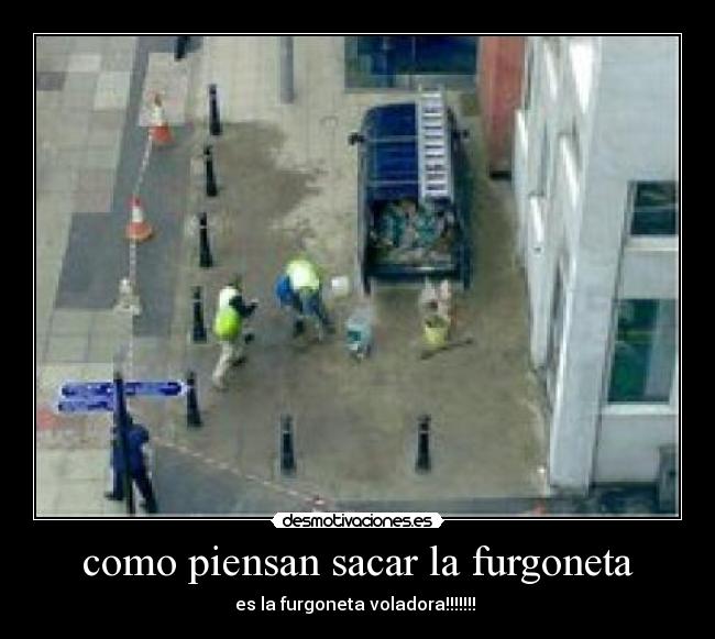 como piensan sacar la furgoneta -