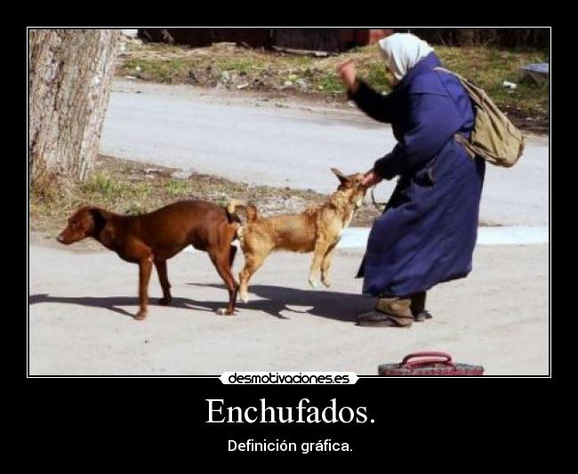 Enchufados. - 