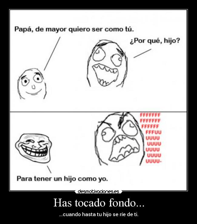 carteles hijo vacilon cabron fuuu desmotivaciones