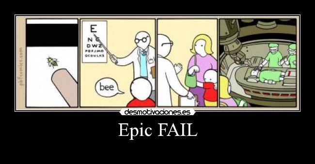 Epic FAIL - 