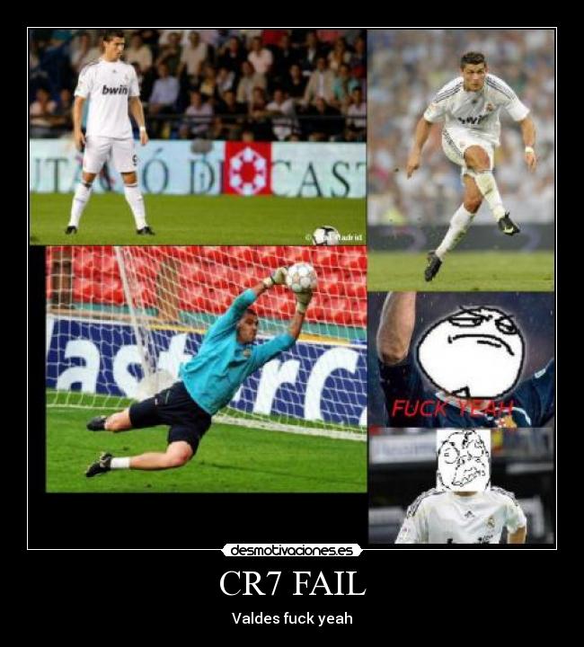 CR7 FAIL - 