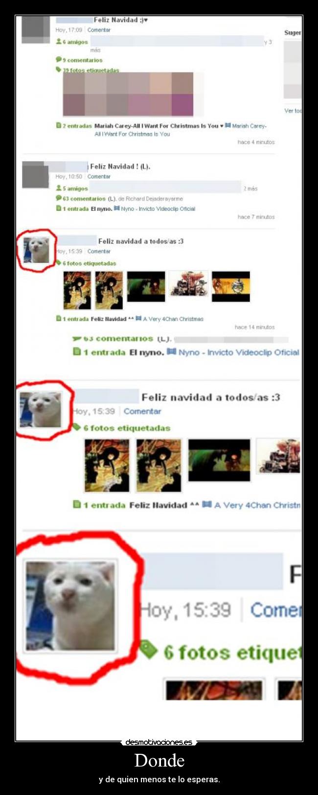 Donde - y de quien menos te lo esperas.