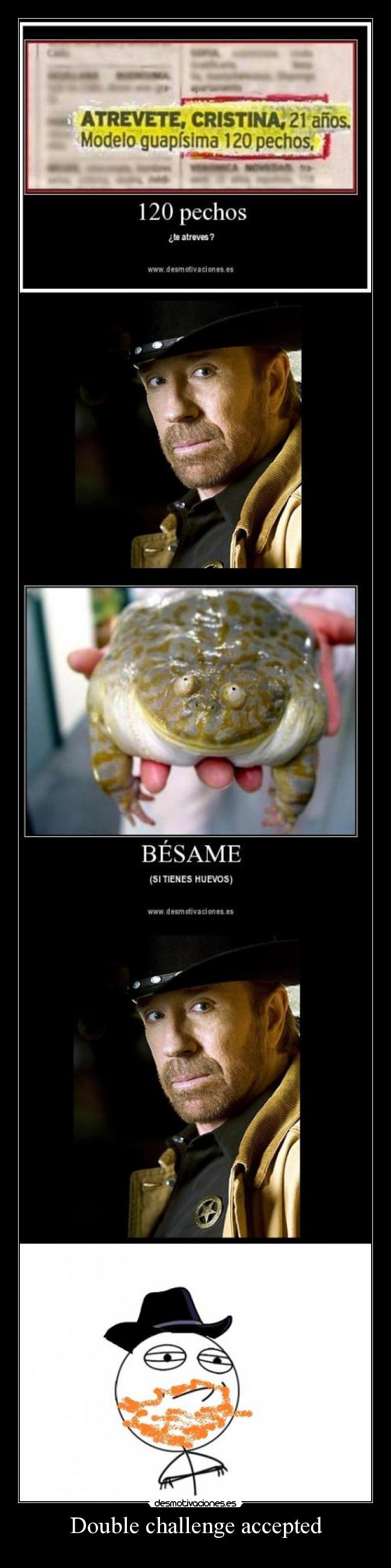 carteles double challenge accepted desmotivaciones