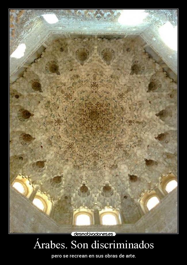 Árabes. Son discriminados - 