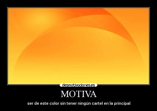MOTIVA - ser de este color sin tener ningún cartel en la principal