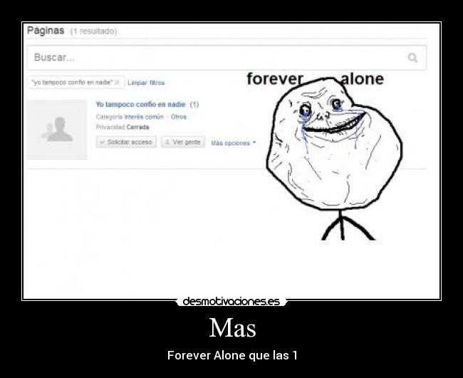 Mas - Forever Alone que las 1