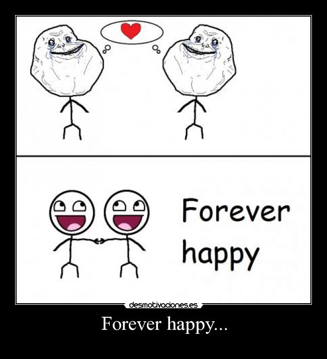 Forever happy... - 