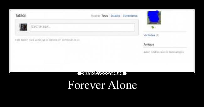 carteles forever alone desmotivaciones