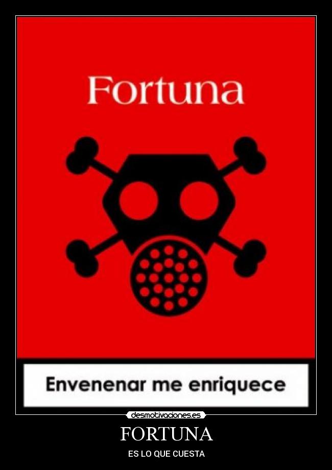 carteles fortuna dinero tabaco desmotivaciones