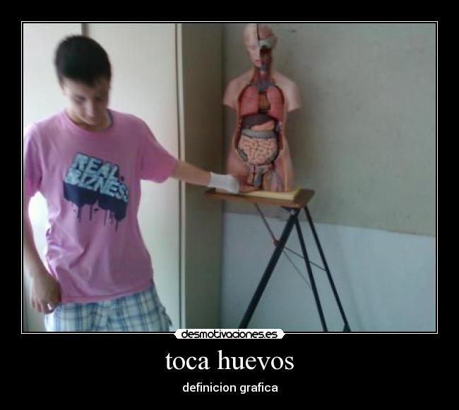 toca huevos -