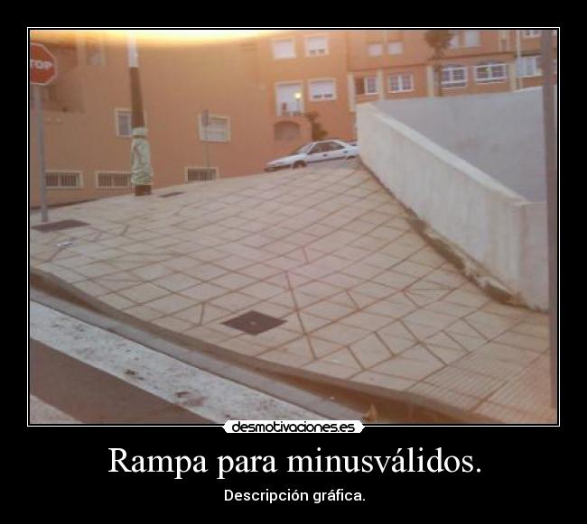 carteles tonterias estupideces descripcion grafica gilipolleces rampas senales desmotivaciones