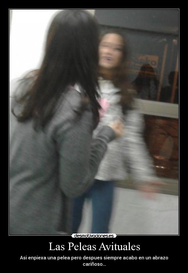 Las Peleas Avituales - 