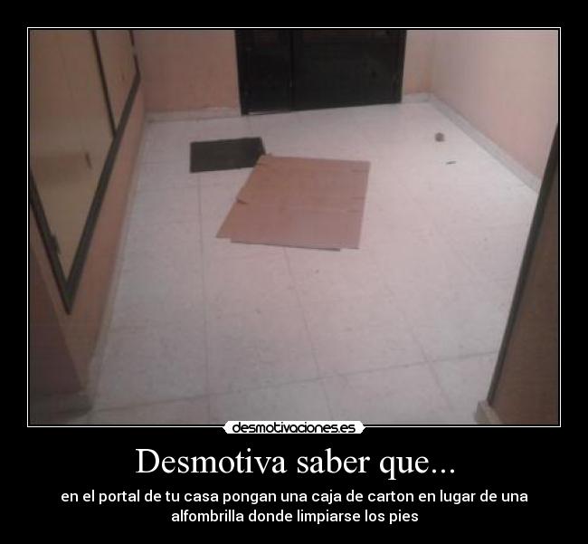 Desmotiva saber que... - 
