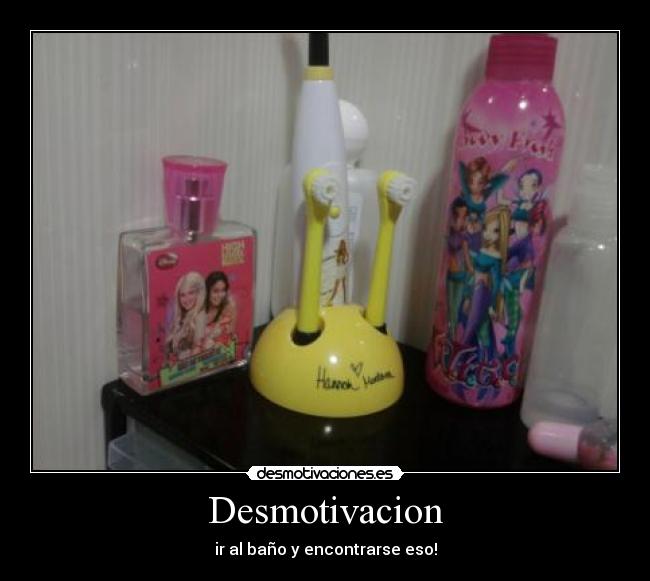 Desmotivacion - ir al baño y encontrarse eso!