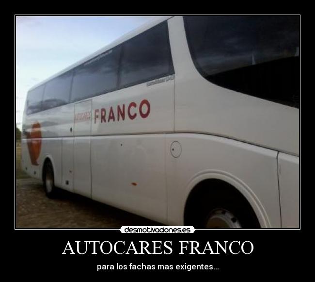 AUTOCARES FRANCO - para los fachas mas exigentes...