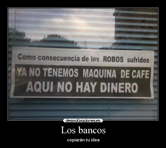 Los bancos -