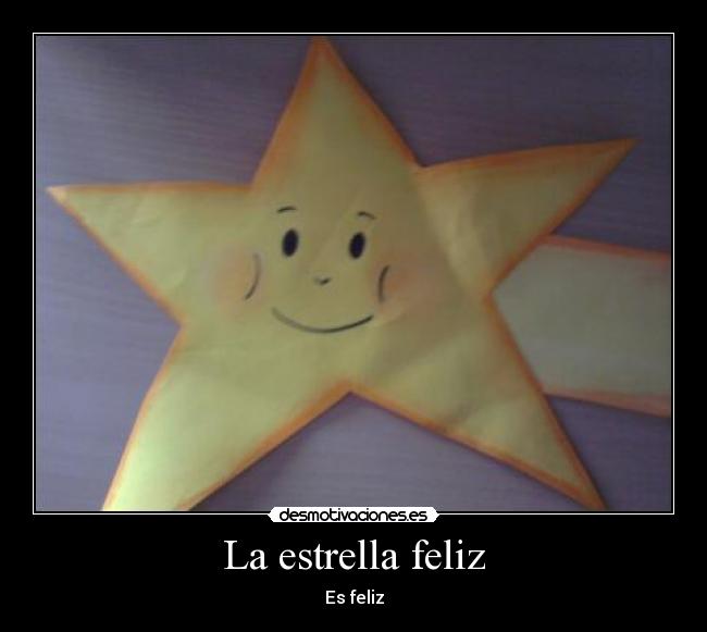 La estrella feliz - Es feliz