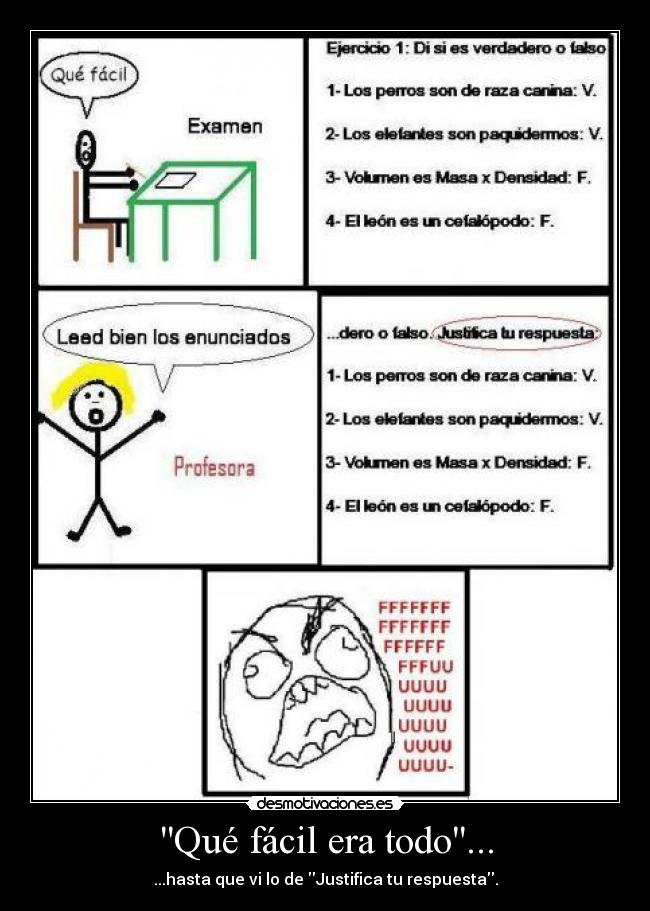 carteles facil examen principal fuuuuuuuuuuuuu profesora justifica respuesta profesor colegio fastidio desmotivaciones