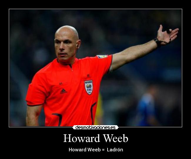 Howard Weeb - Howard Weeb =  Ladrón