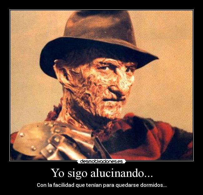 Yo sigo alucinando... - Con la facilidad que tenían para quedarse dormidos...