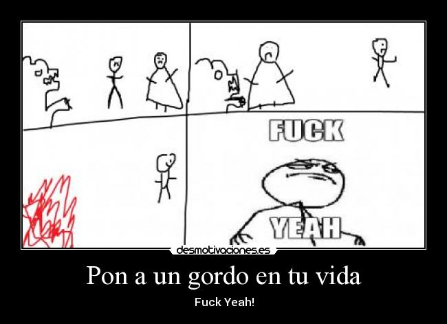 carteles vida fuck yeah desmotivaciones