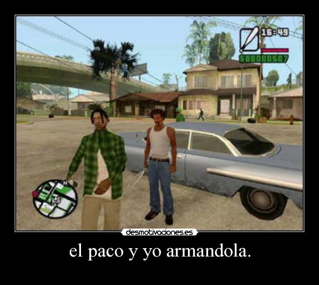 el paco y yo armandola. - 