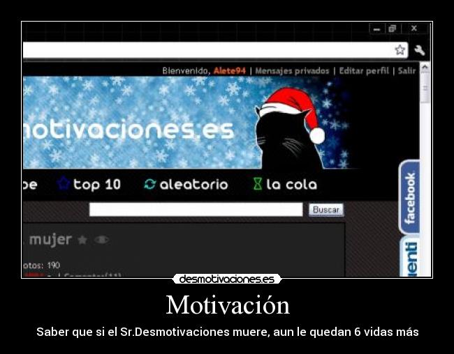 Motivación - Saber que si el Sr.Desmotivaciones muere, aun le quedan 6 vidas más