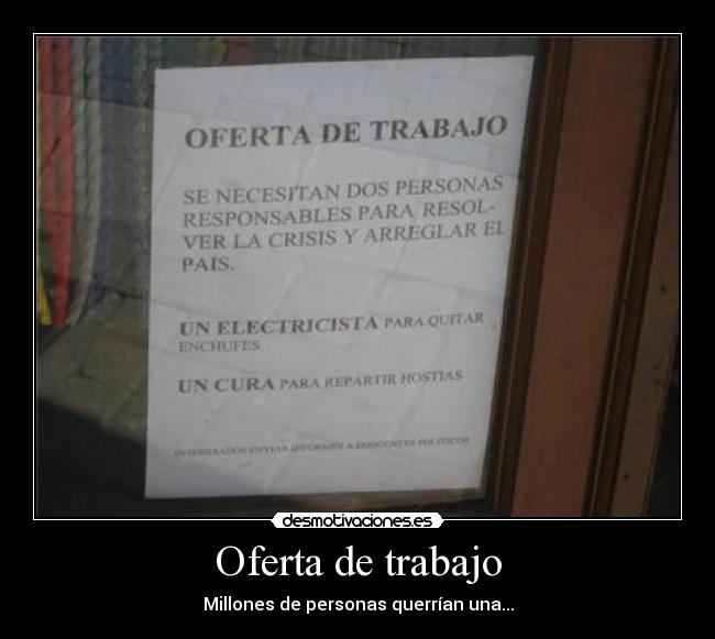 Oferta de trabajo - Millones de personas querrían una...