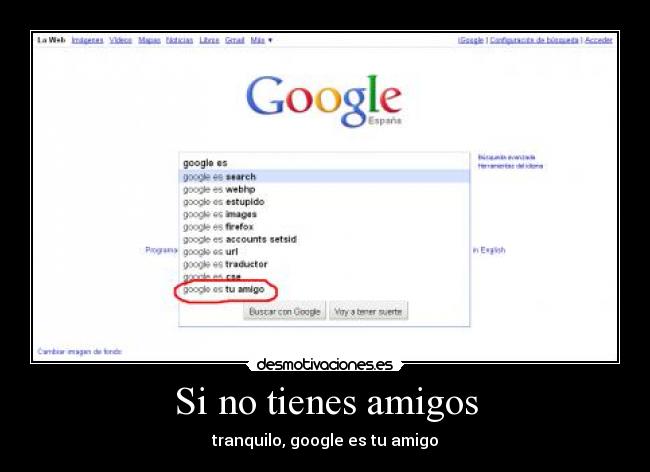 Si no tienes amigos - 