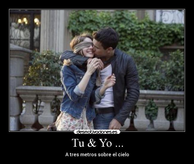 Tu & Yo ... -