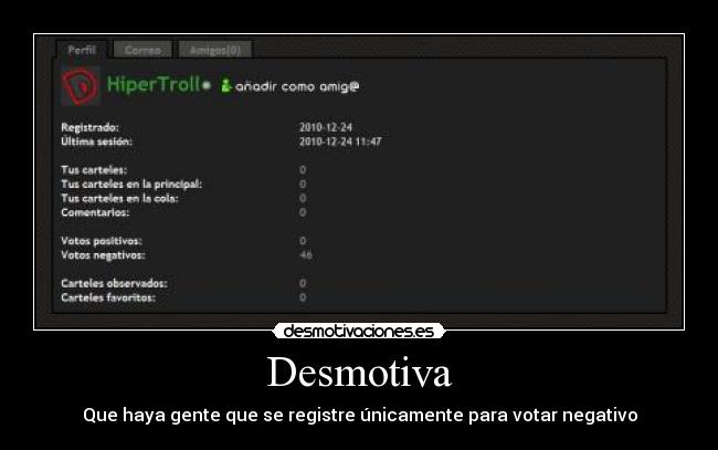Desmotiva - Que haya gente que se registre únicamente para votar negativo
