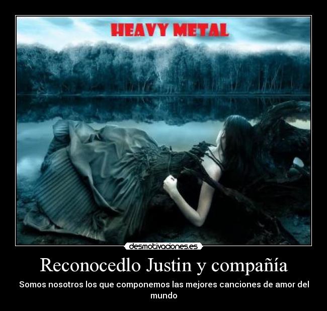 Reconocedlo Justin y compañía -