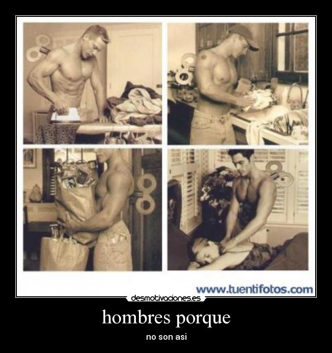 hombres porque - no son asi
