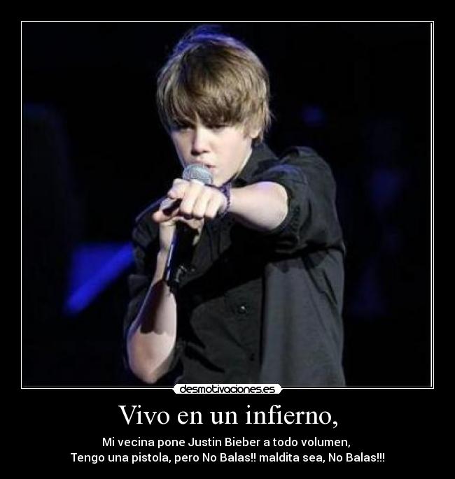 Vivo en un infierno, - 
