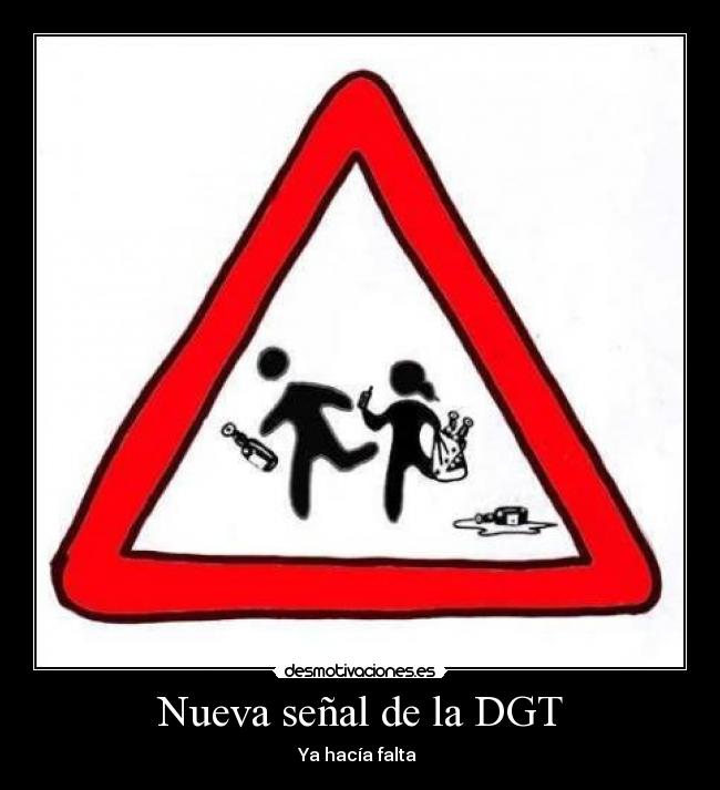 Nueva señal de la DGT - Ya hacía falta 