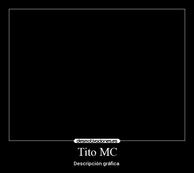 Tito MC -
