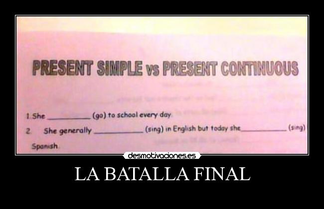 LA BATALLA FINAL -