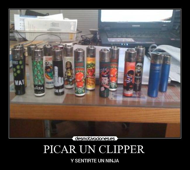 PICAR UN CLIPPER - Y SENTIRTE UN NINJA
