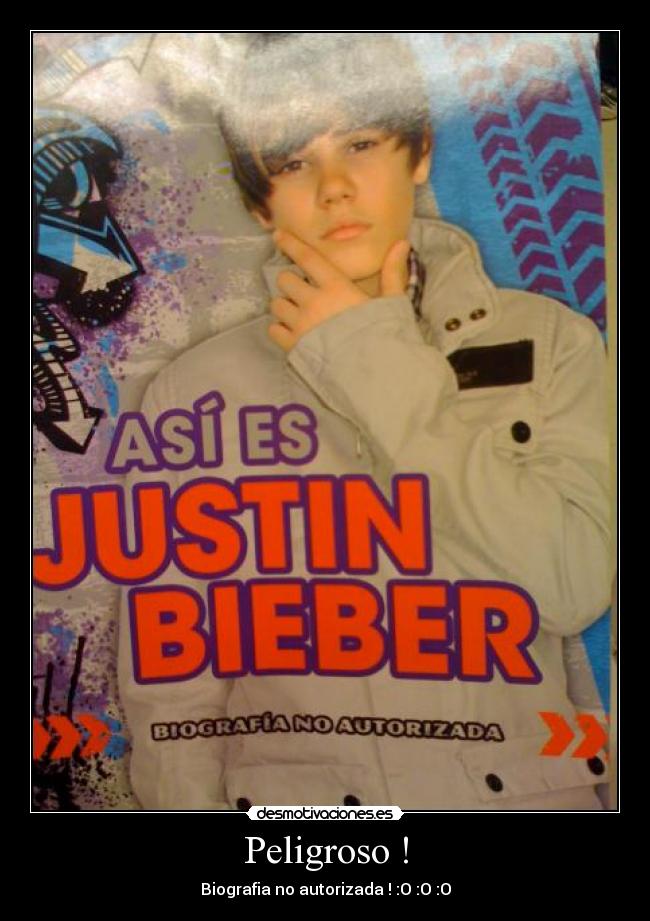 carteles peligroso biografia justin desmotivaciones