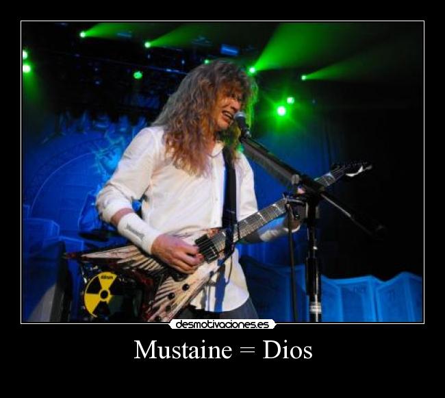 carteles dios musica dave mustaine heavy thrash metal rock speed dios megadeth gran god guitar desmotivaciones