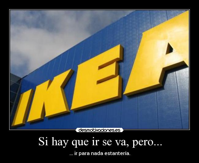 Si hay que ir se va, pero... -