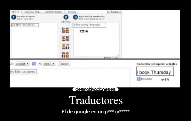 Traductores - El de google es un p*** m*****