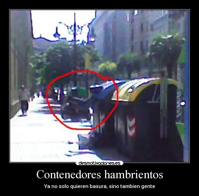 carteles contenedores hambre comer personas desmotivaciones