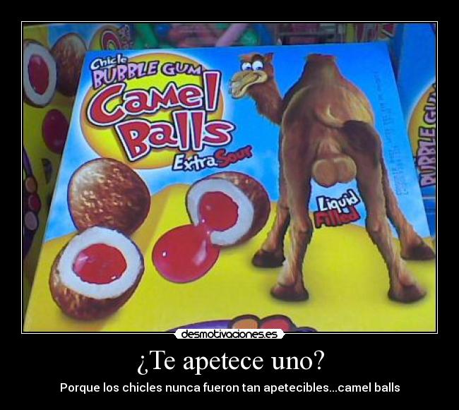 ¿Te apetece uno? - Porque los chicles nunca fueron tan apetecibles...camel balls
