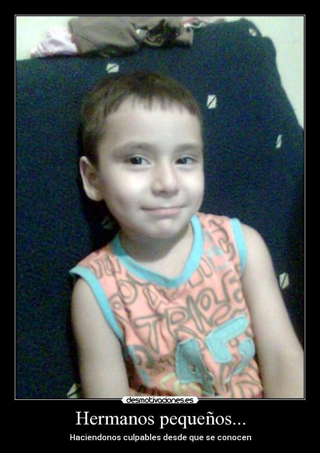 Hermanos pequeños... -