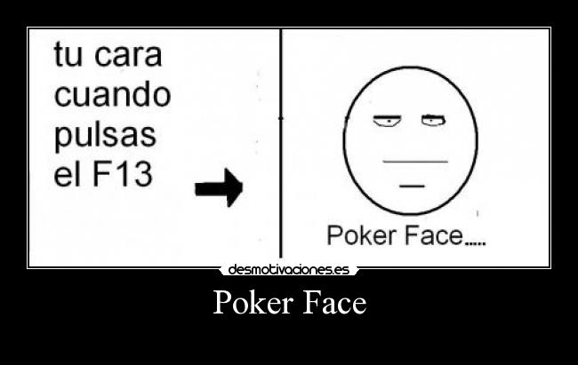 Poker Face -