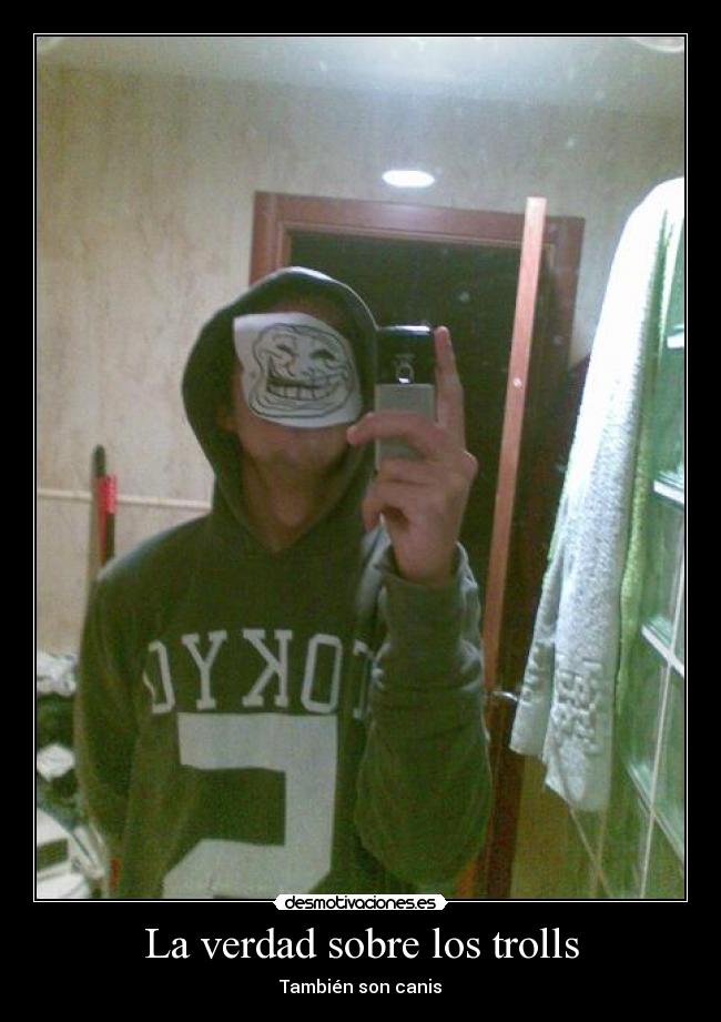 La verdad sobre los trolls -