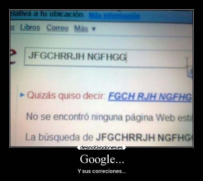 Google... - Y sus correciones...