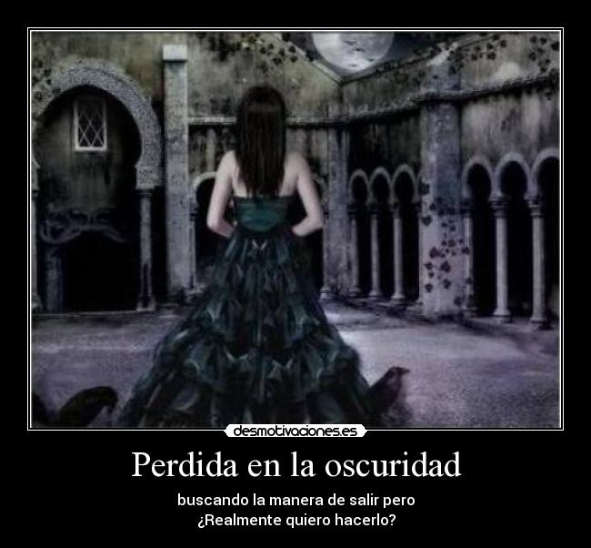 carteles oscuridad desmotivaciones