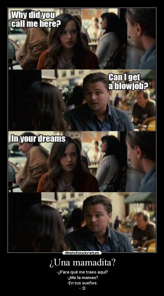 ¿Una mamadita? - 